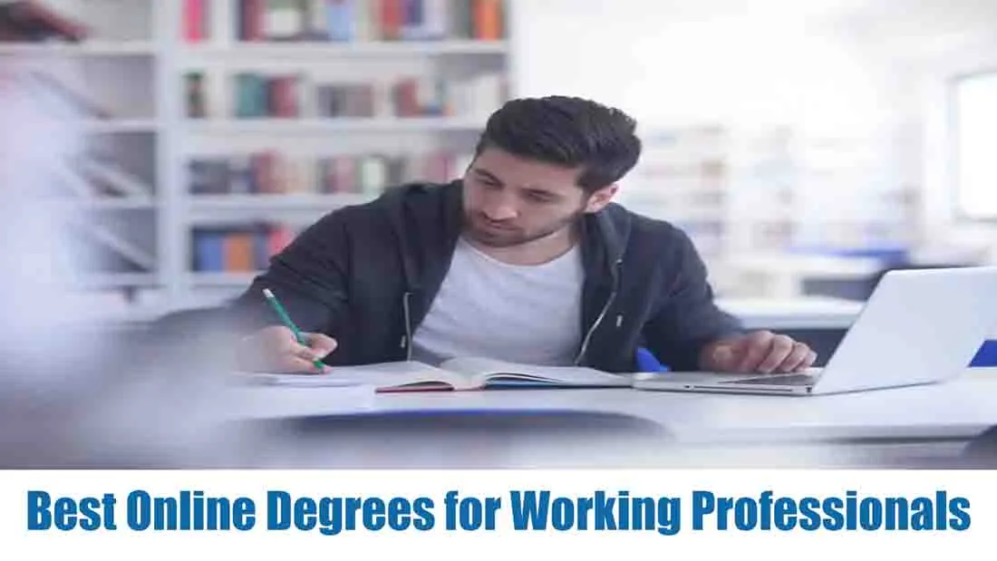 Best Online Degrees for Working Professionals